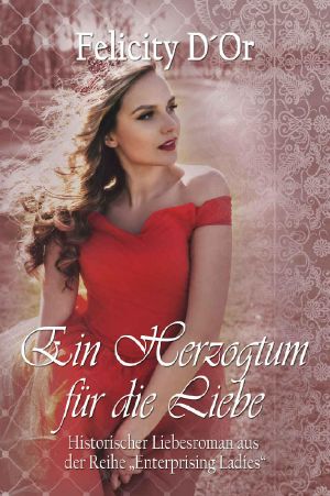 [Enterprising Ladies 02] • Ein Herzogtum für die Liebe